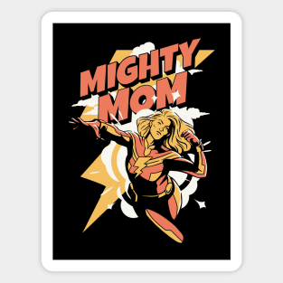 Mighty mom Magnet